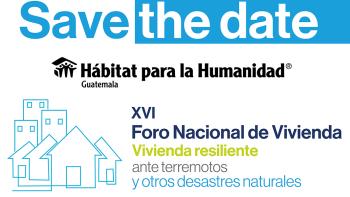 Lanzamiento XVI Foro Nacional de Vivienda: Vivienda resiliente ante terremotos y otros desastres