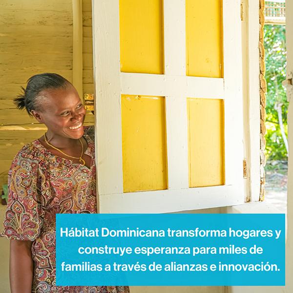 Hábitat para la Humanidad República Dominicana sigue comprometido con su misión de construir un mundo donde cada persona tenga un lugar adecuado para vivir